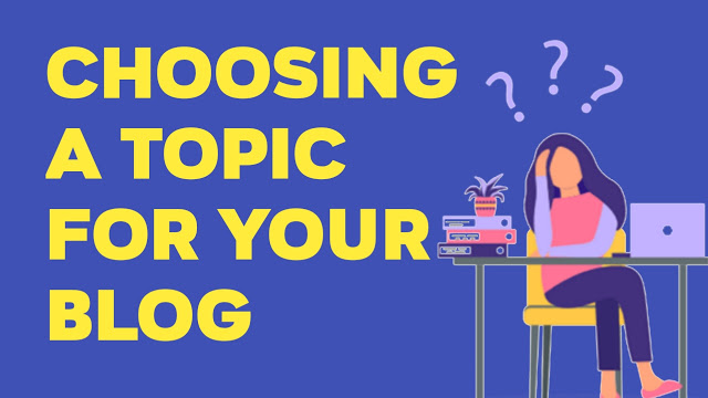 choosing topic for blog