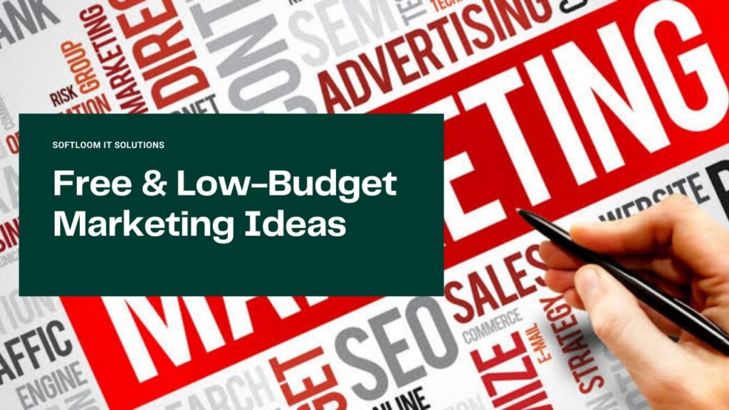 free and low budget marketing ideas 2022