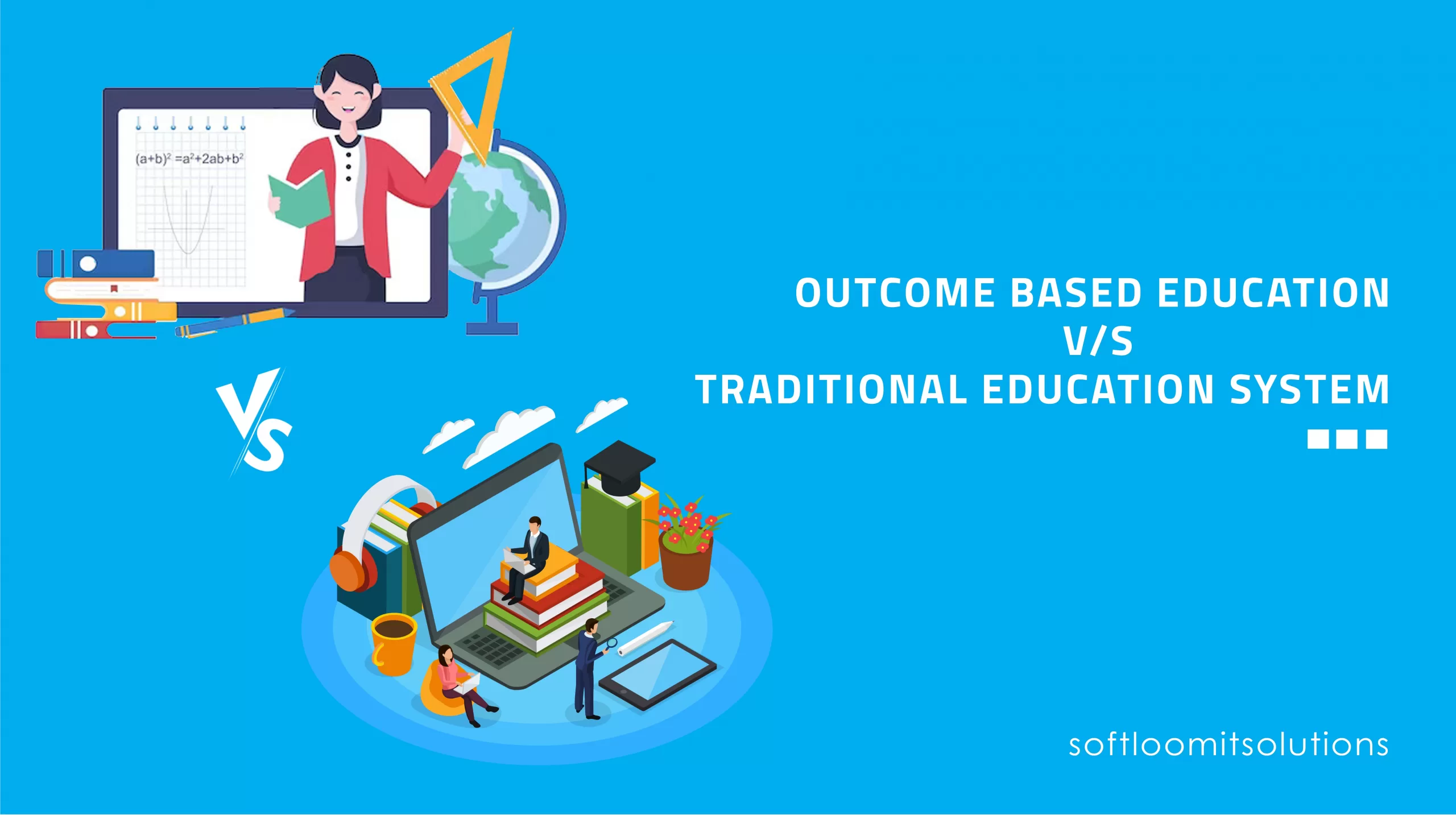 Outcome Based Education v/s Traditional Education