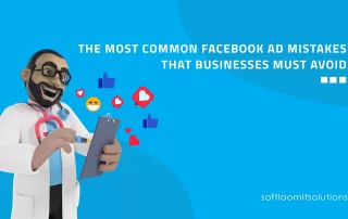 The-Most-Common-Facebook-Ad-Mistakes-That-Businesses-Must-Avoid-scaled