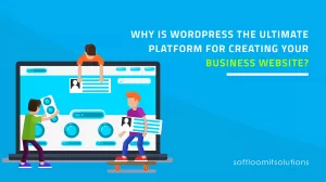 WordPress is the best platform for creating business websites