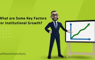 Key Factors For Institutional Growth