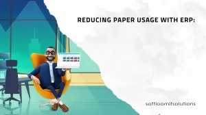 reducing paper usage with erp