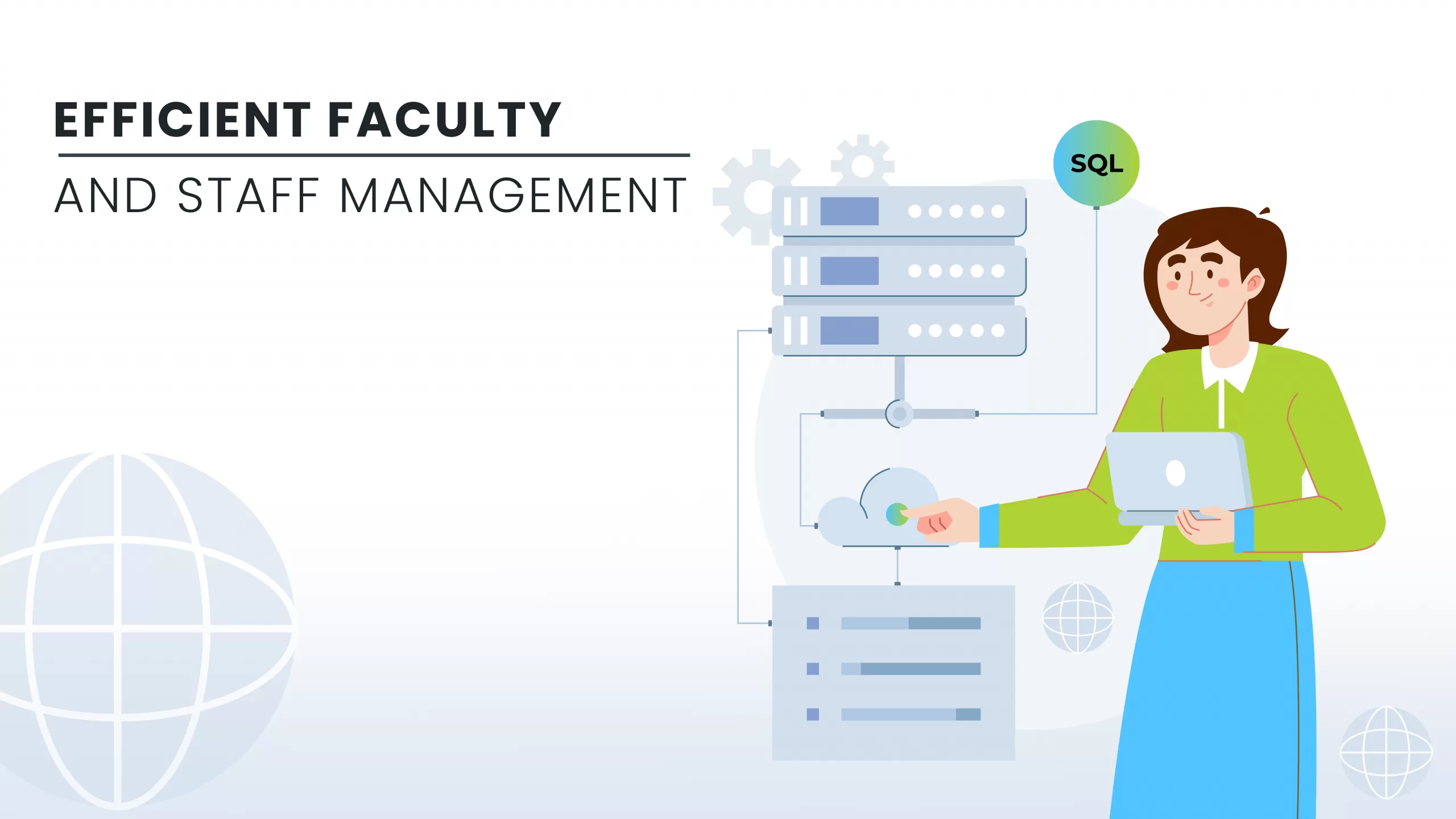 Efficient Faculty and Staff Management